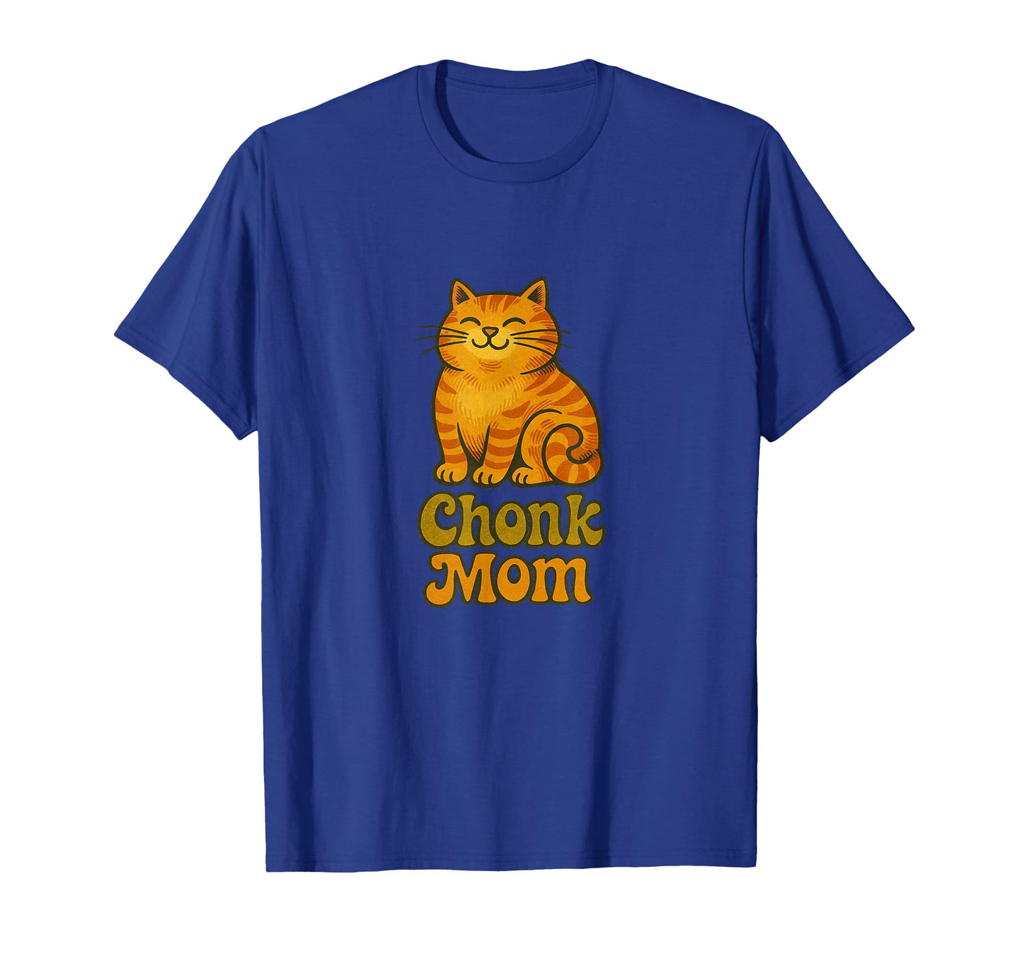 Orange Cat Chonk Mom Funny Cute Chubby Ginger Cats T-Shirt