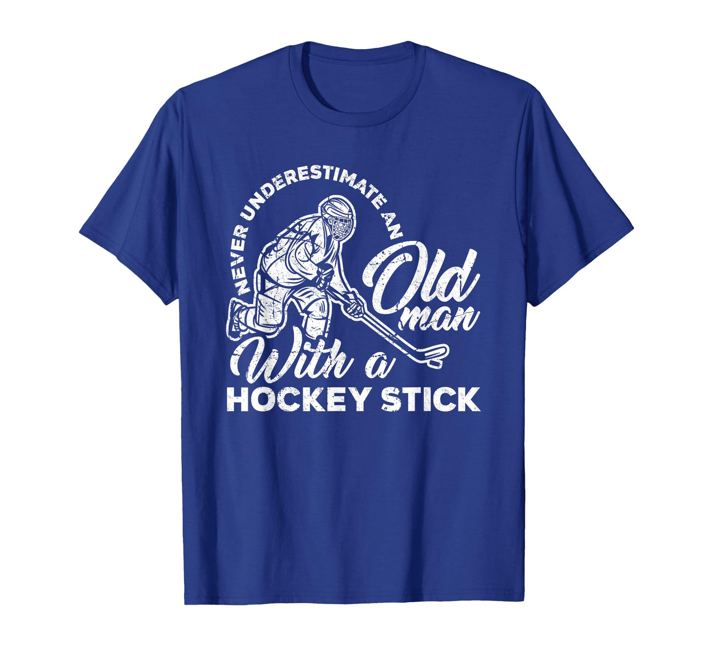 Never Underestimate An Old Man With A Hockey Stick T-Shirt