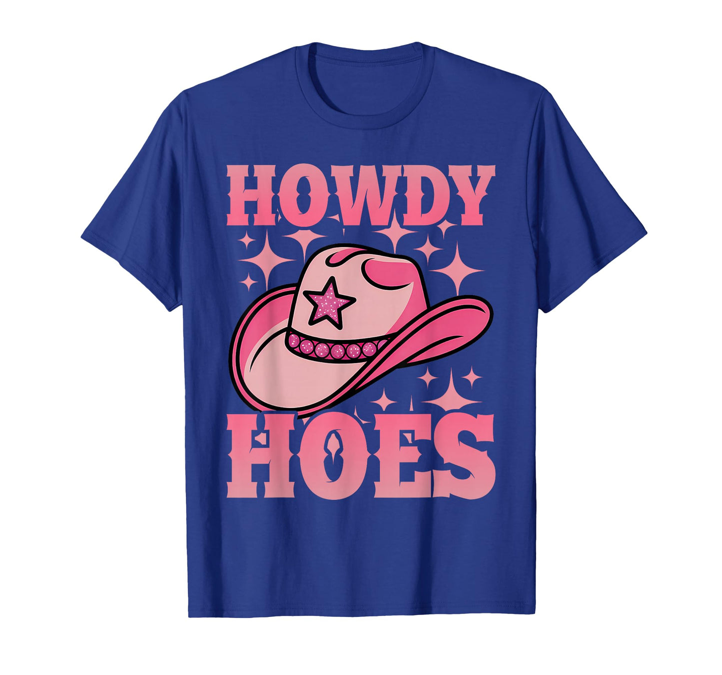 Western Cowgirl Howdy Hoes Rodeo Pink Cowboy Hat T-Shirt
