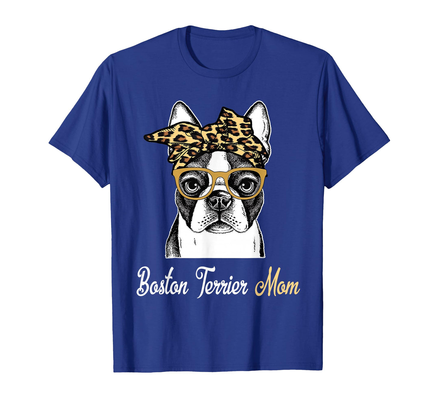 Birthday and Mother's day Gift-Boston Terrier Mom T-Shirt