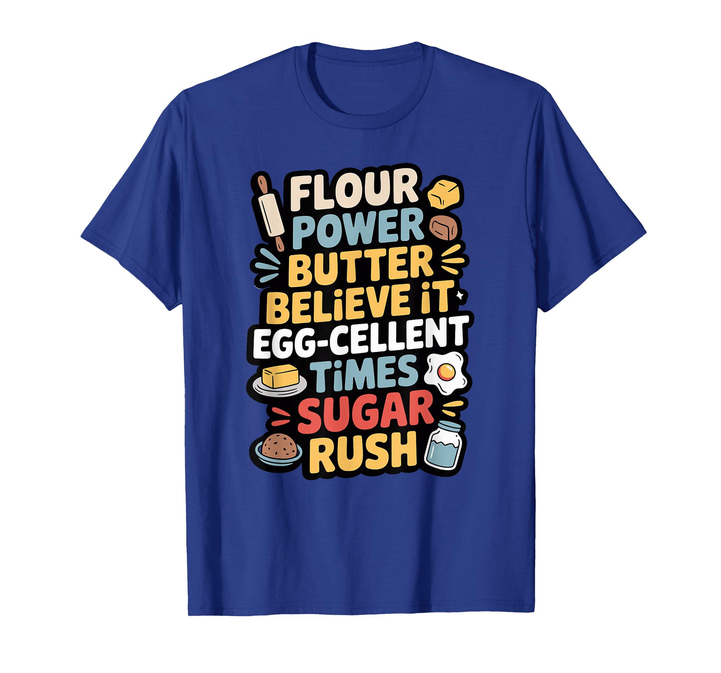 Measured to Perfection Let's Bake Funny Baking Pastry Cake T-Shirt