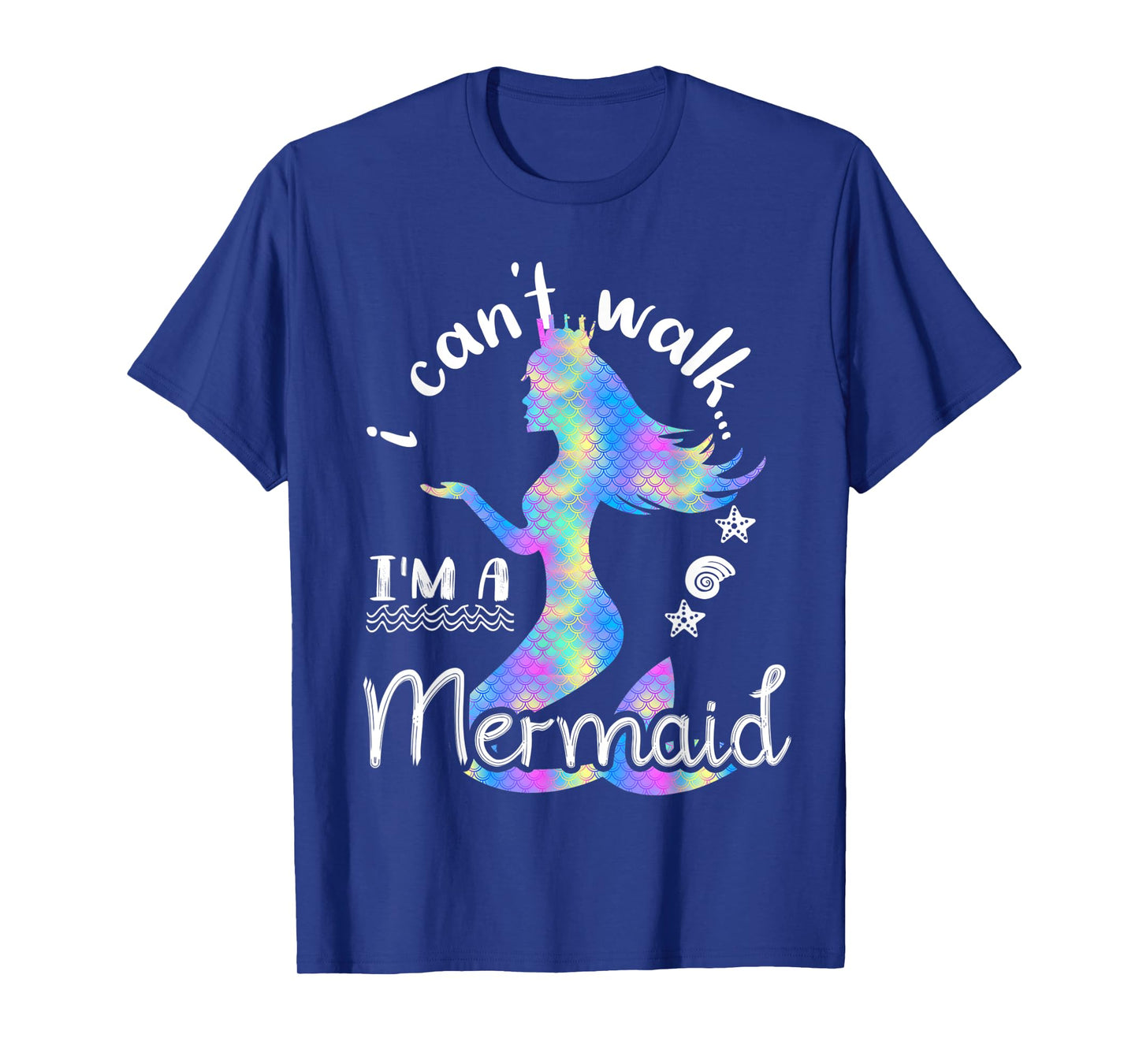 i cant walk im a mermaid cute funny kids girls mermaid T-Shirt