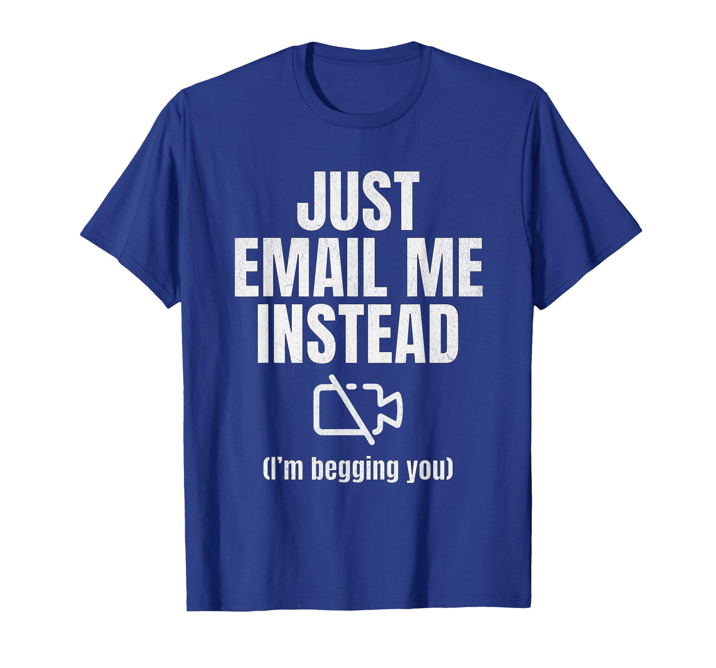 No Zoom Call Meeting Joke for Introverts Office Humor Gag T-Shirt