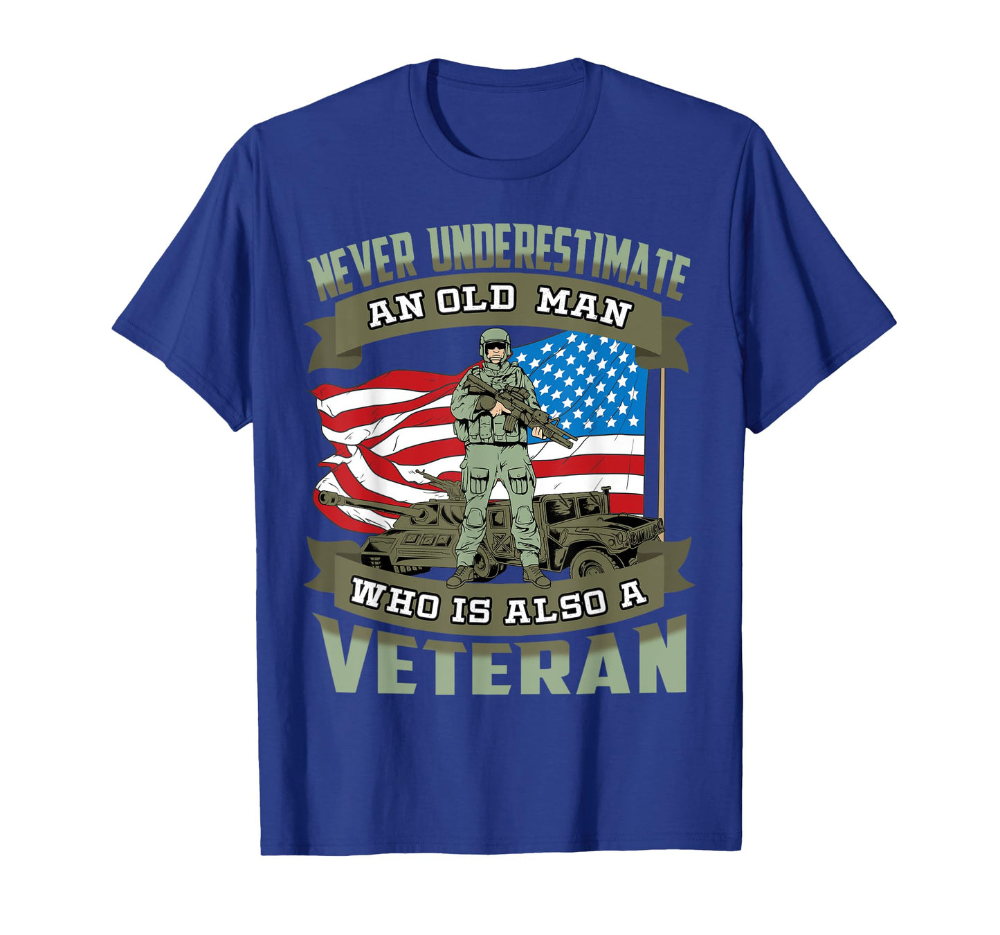 Never Underestimate an Old Man Who Is Also A Veteran T-Shirt