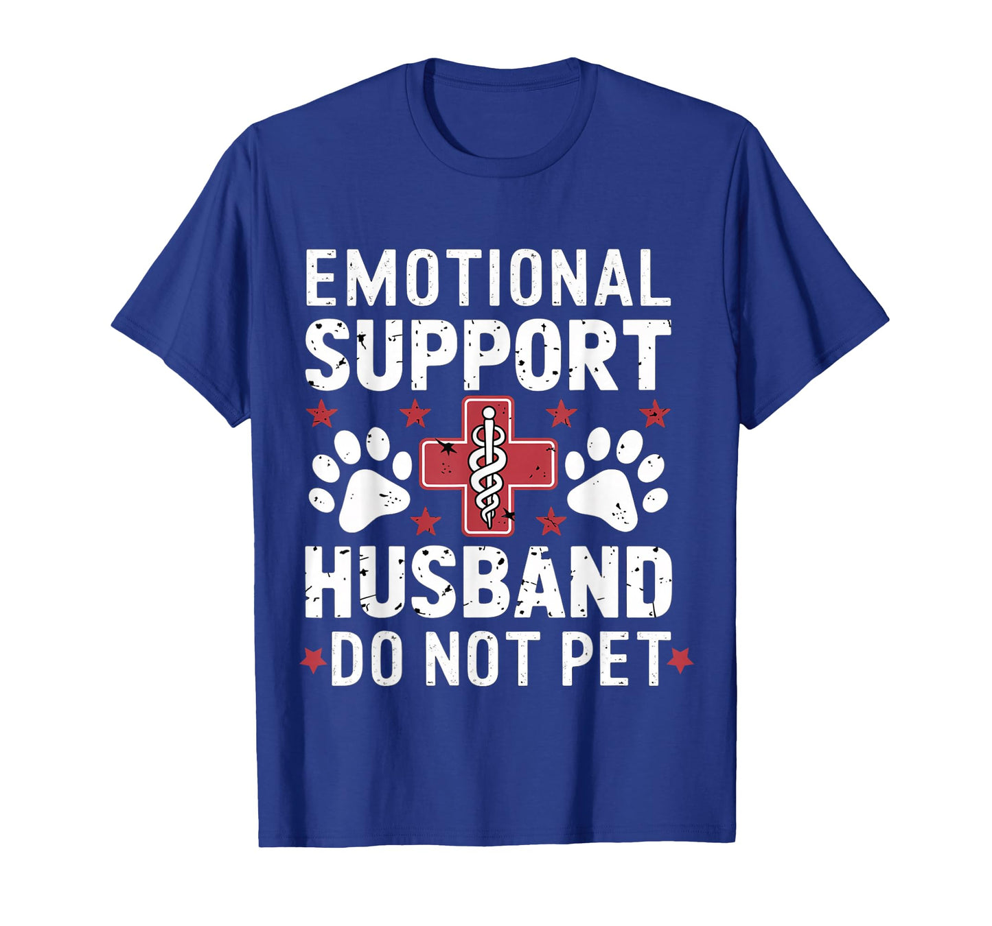 Funny Emotional Support Husband Funny Do Not Pet for Men T-Shirt