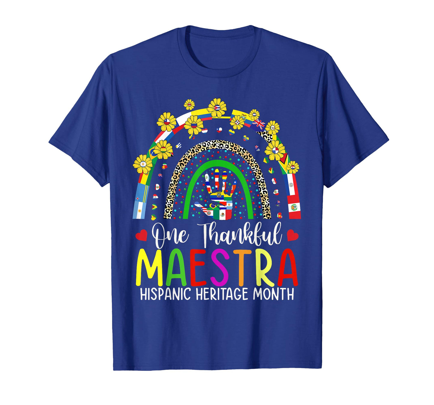 One Thankful Maestra Teacher Rainbow Hispanic Heritage Month T-Shirt