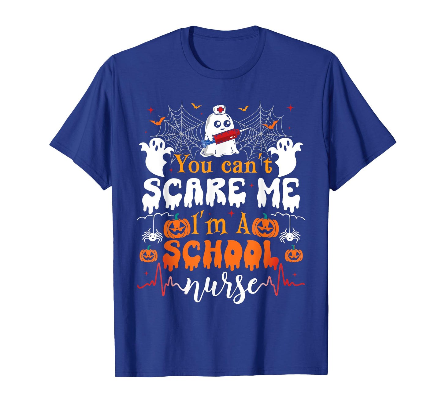 You Cant Scare Me I'm a School Nurse Funny Halloween Nurse T-Shirt