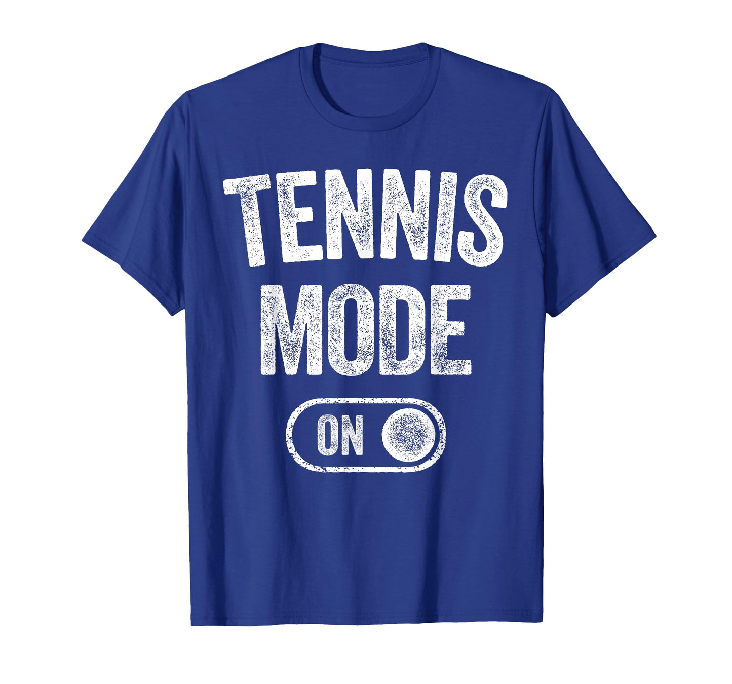 Tennis Mode On Funny Tennis Player Gift Coach Instructor T-Shirt