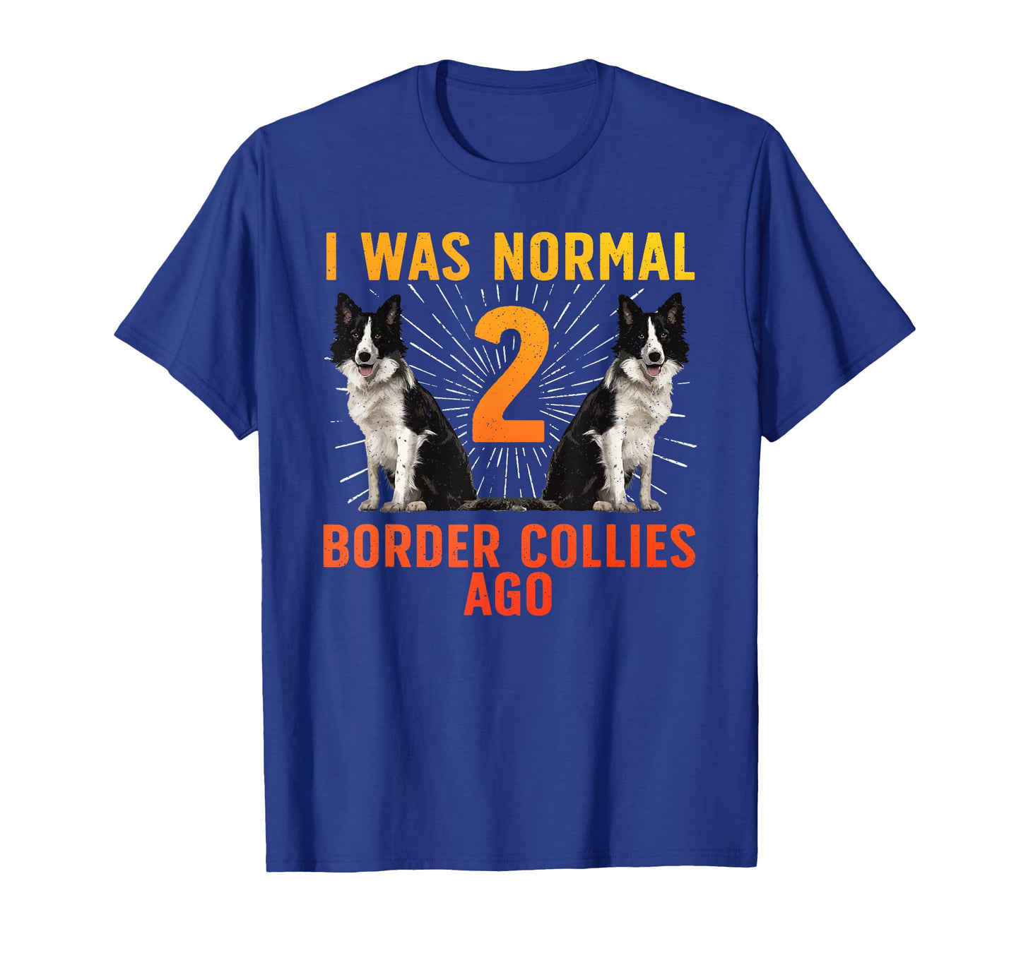 Border Collie Art For Men Women Kids Border Collie Lover T-Shirt