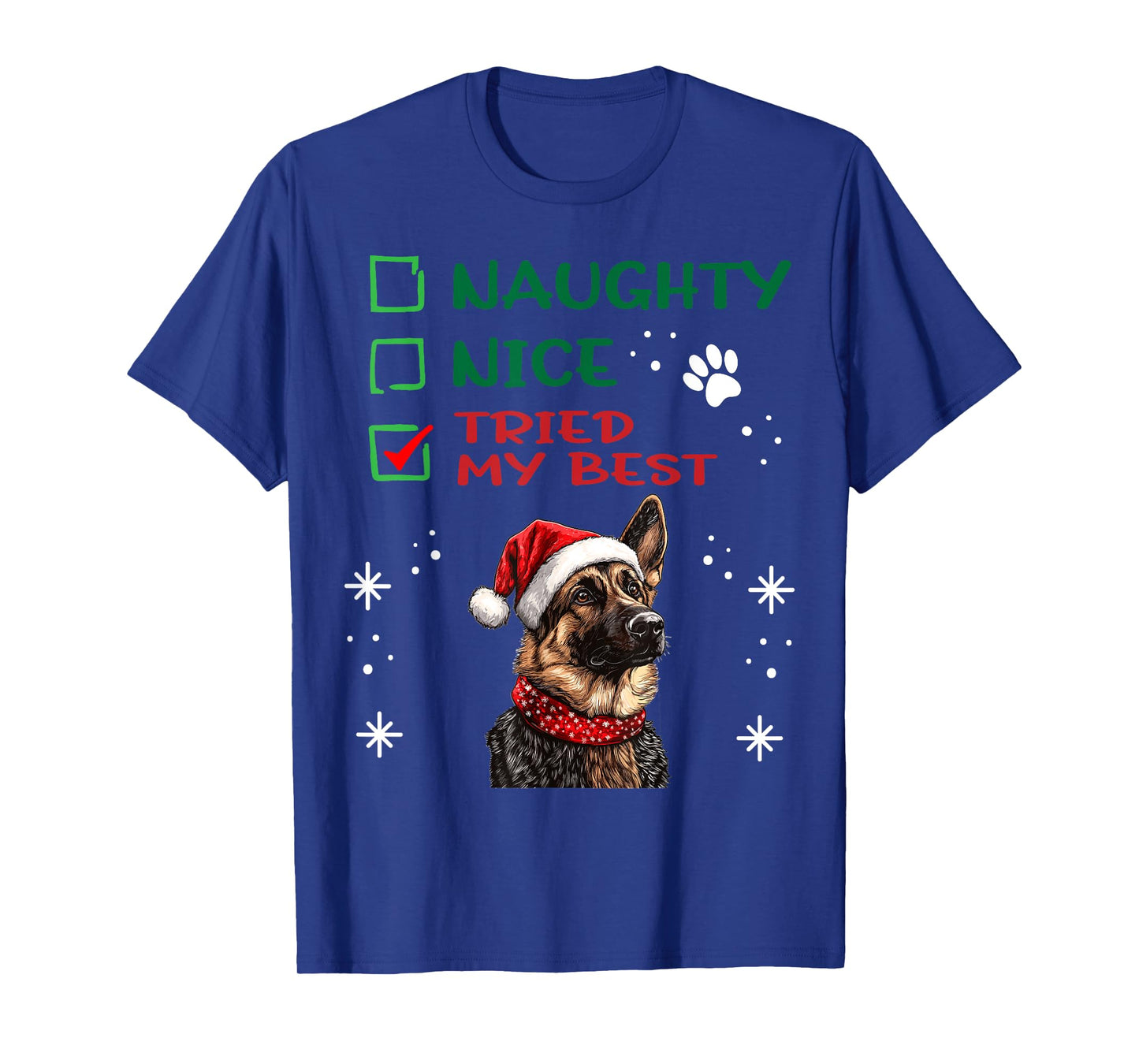 Cute German Shepherd Dog Christmas Naughty Nice Tried my T-Shirt