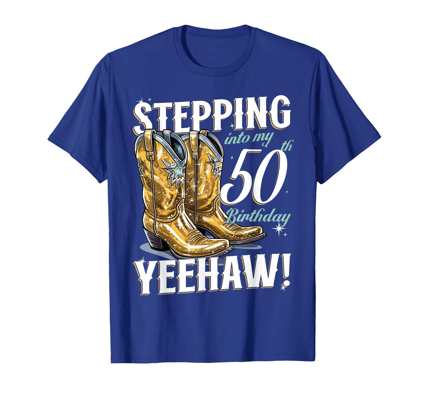 Country Stepping Into My 50th Birthday 50 Yeehaw T-Shirt