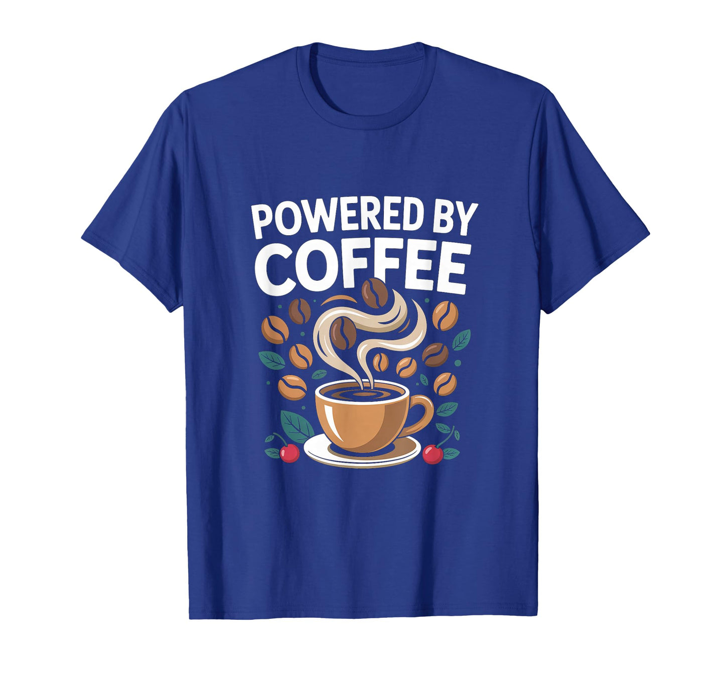 Powered by Coffee Cup with Coffee Beans and Steam T-Shirt