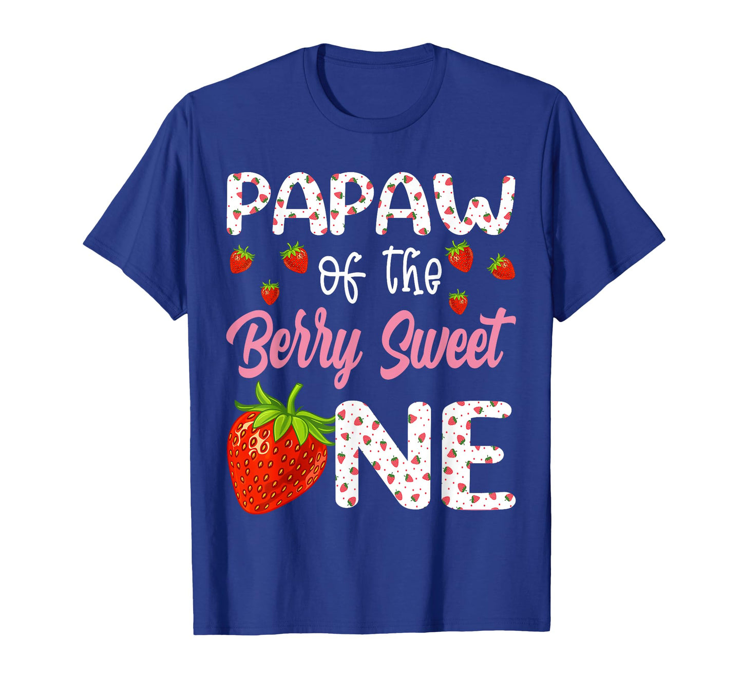 Papaw Of The Berry Sweet One Strawberry First Birthday T-Shirt