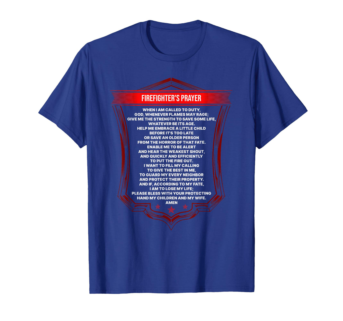 Firefighter's Prayer Fireman First Responder Fire Fighter T-Shirt