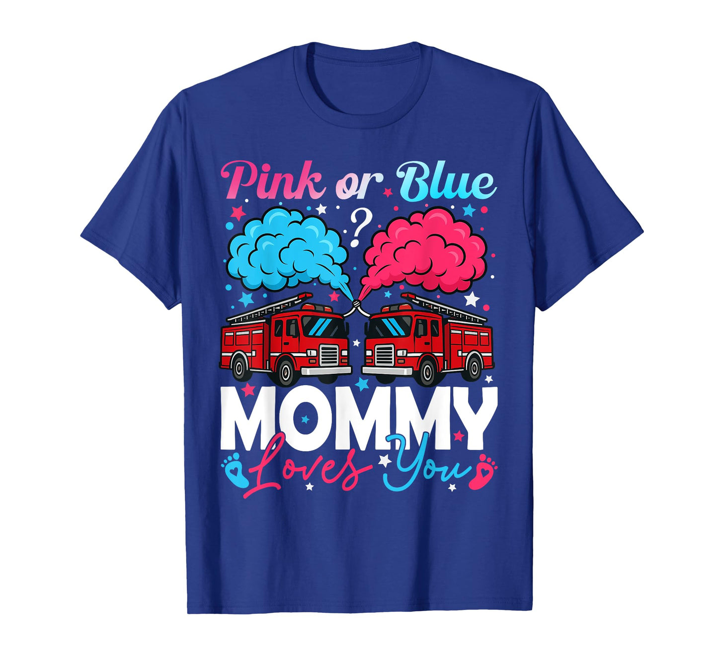 Pink Or Blue Mommy Firefighter Baby Gender Reveal Family T-Shirt