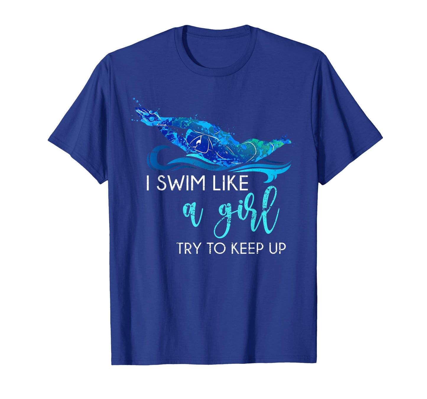Swimmer Girls Women Swim Sport Athlete Funny Swimming T-Shirt