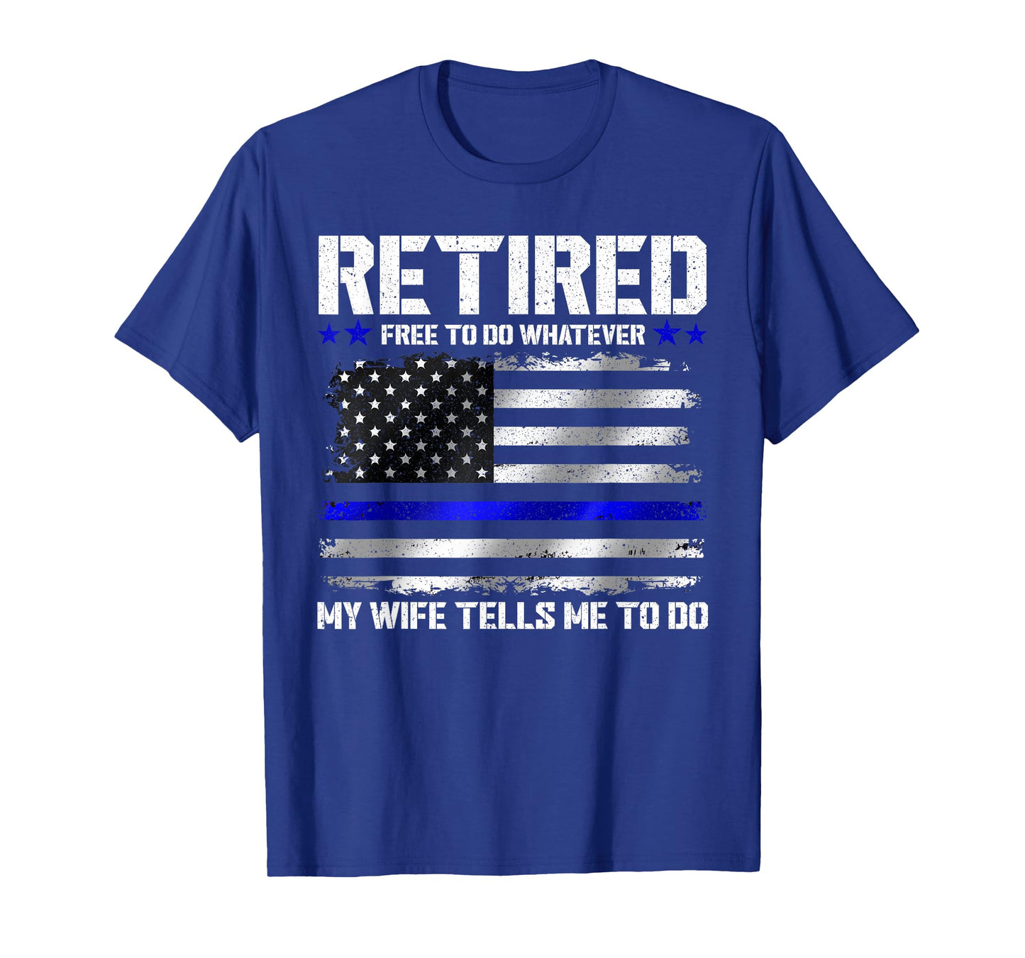 Retired Police Officer Shirt Funny Retired Thin Blue Line T-Shirt