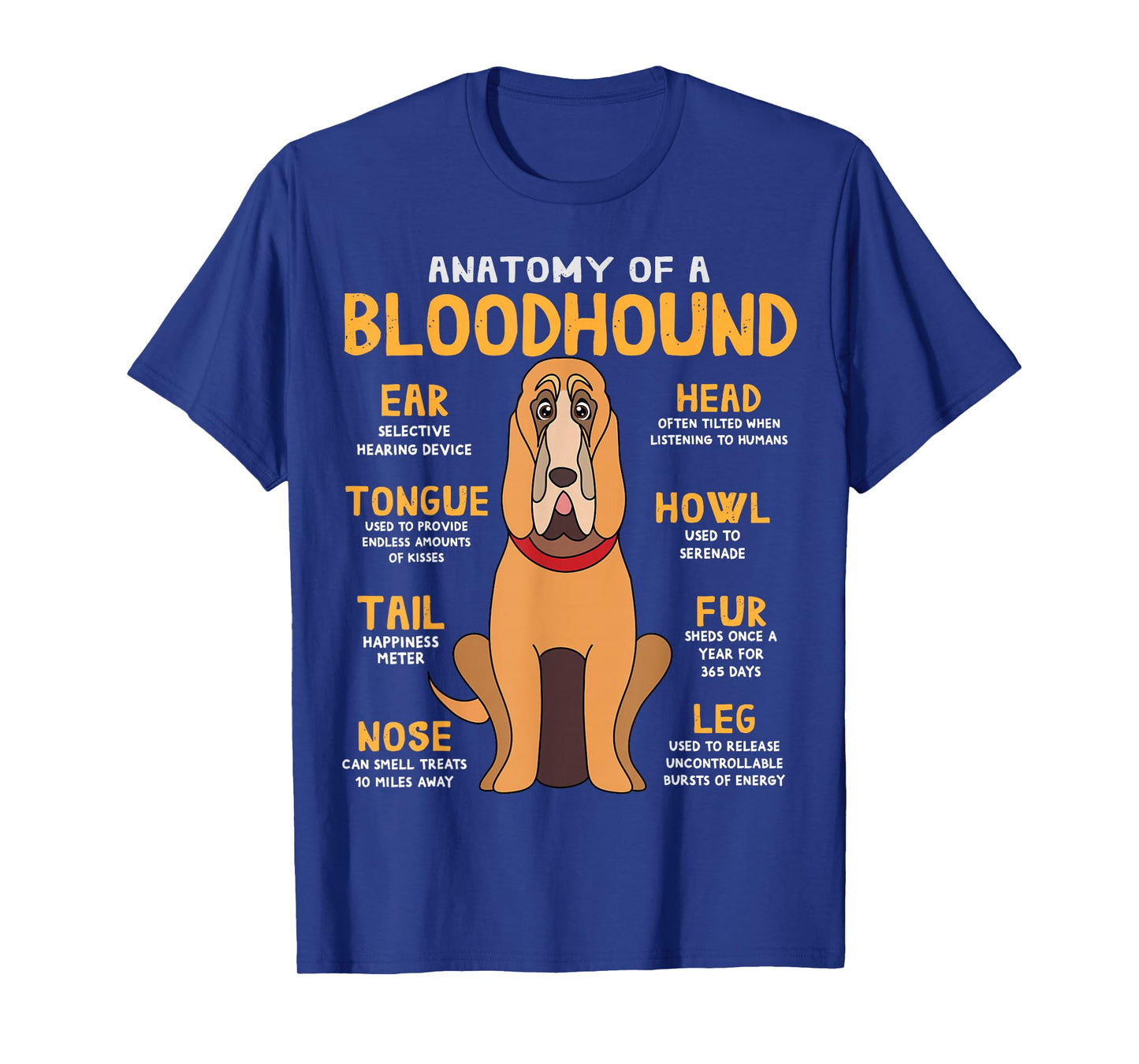 Blood Hound Anatomy Funny Dog Mum Dad Sweet Gift T-Shirt
