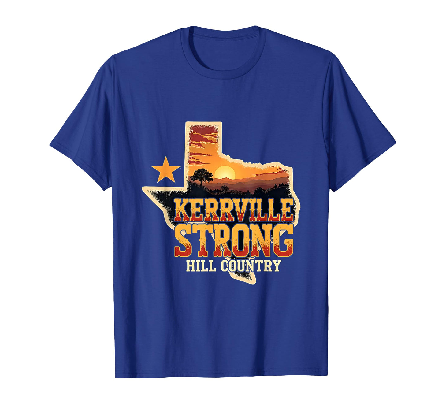 Texas Support Texas Strong Kerrville Strong Hill Country T-Shirt