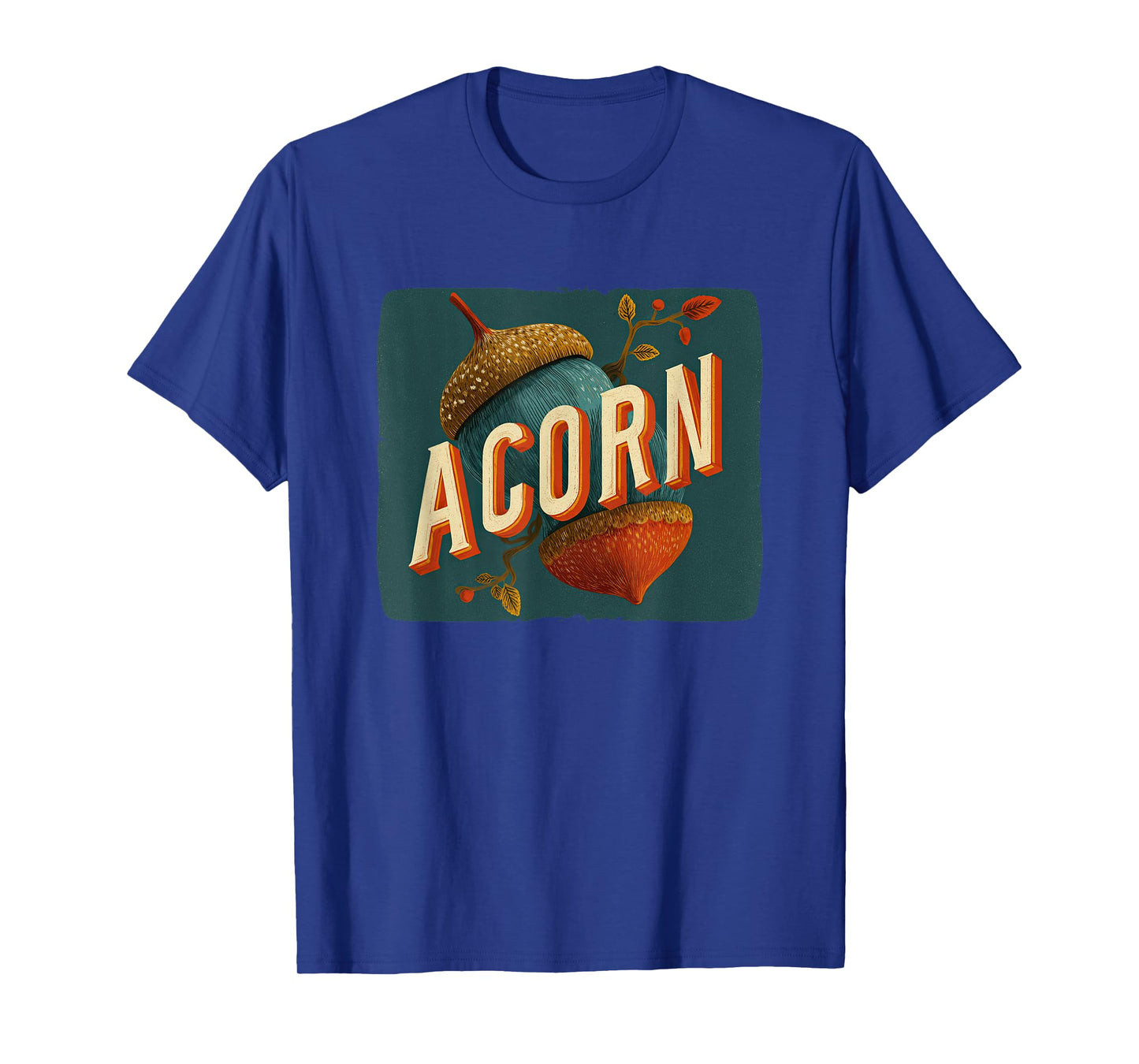 Amazing Acorn Look for Oak Trees Lovers in Autumn T-Shirt