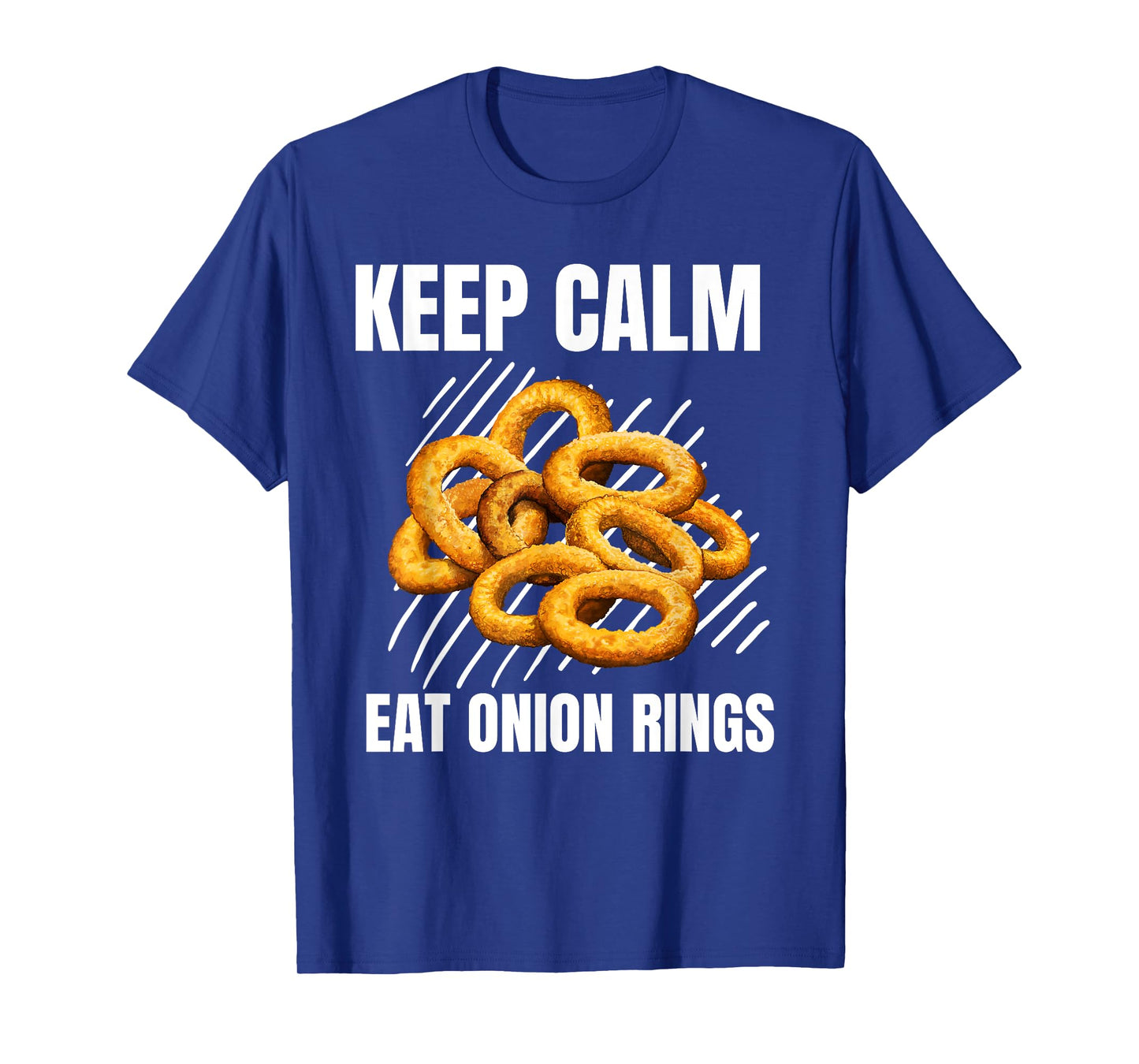 Keep Calm Eat Onion Rings Vintage Grunge Onion Rings Lover T-Shirt