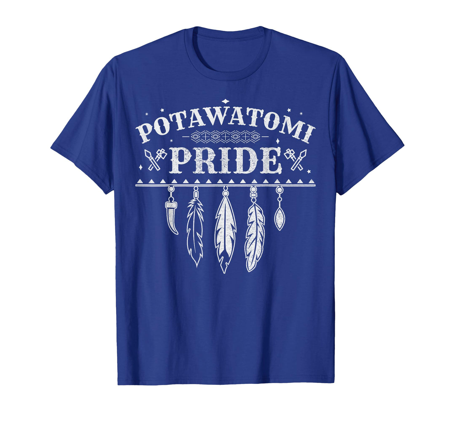 Native American Pride Quote for a Proud Potawatomi T-Shirt