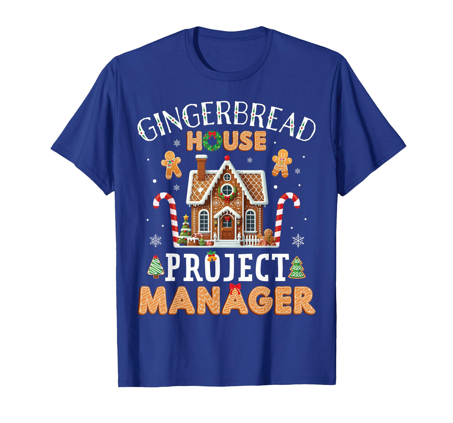 Gingerbread House Project Manager Cookie Baking Funny Xmas T-Shirt
