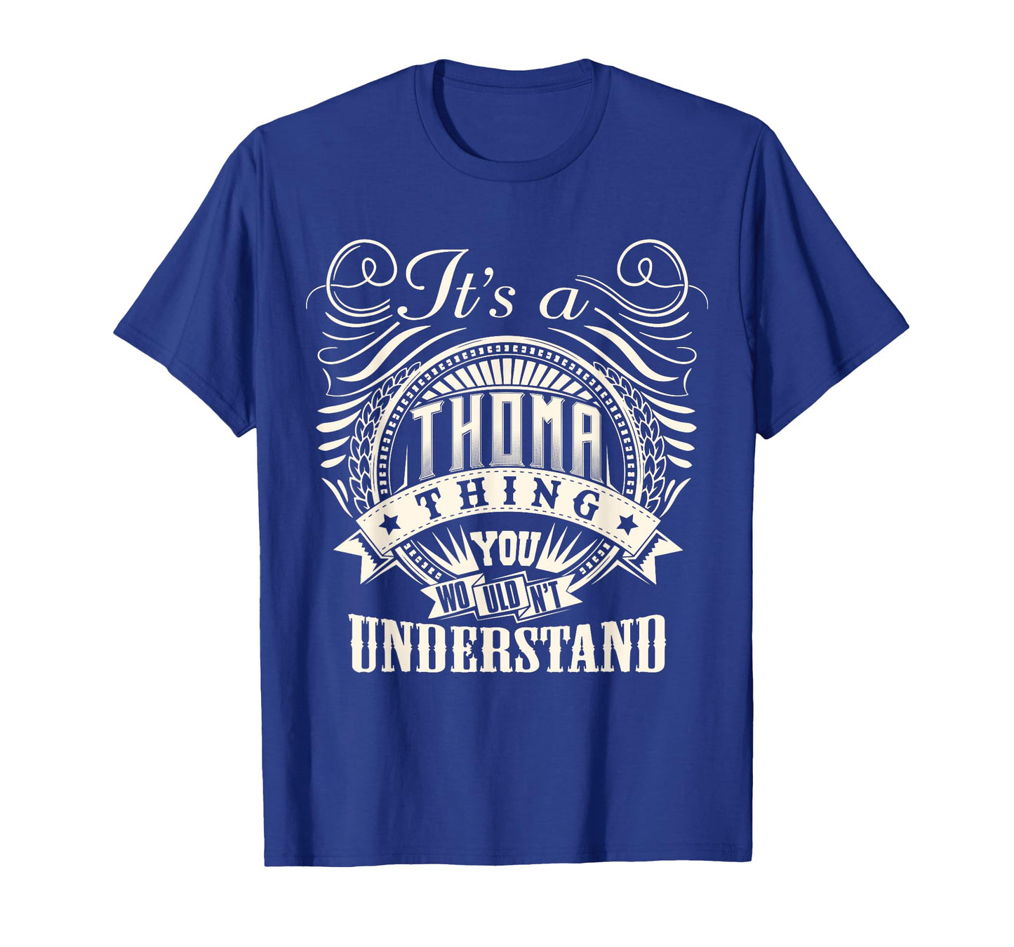It's A THOMA Thing You Wouldn't Understand THOMA Family T-Shirt