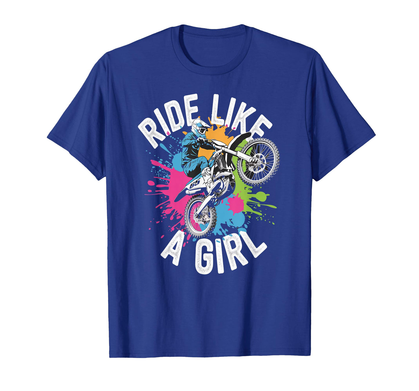 Ride Like a Girl Motocross Racer Dirt Bike Pride T-Shirt