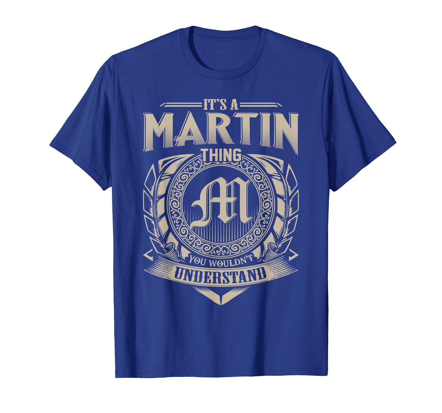It's A MARTIN Thing You Wouldn't Understand Name Vintage T-Shirt
