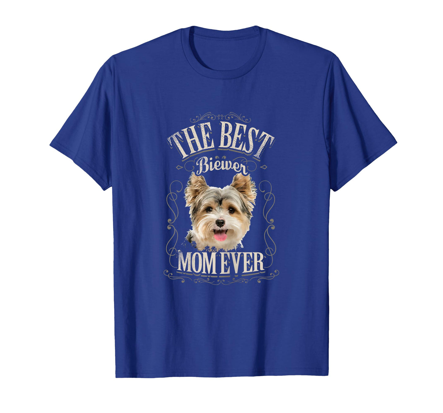 Best Biewer Mom Ever Funny Biewer Terrier Dog Gifts Vintage T-Shirt