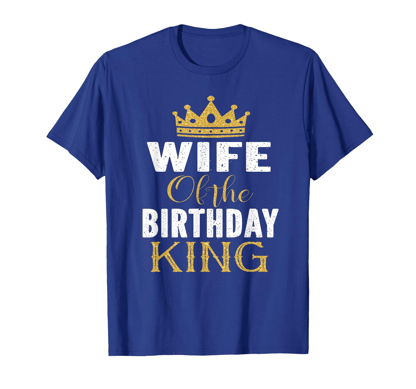 Wife of The Birthday King Boys Bday Party Gift for Him T-Shirt