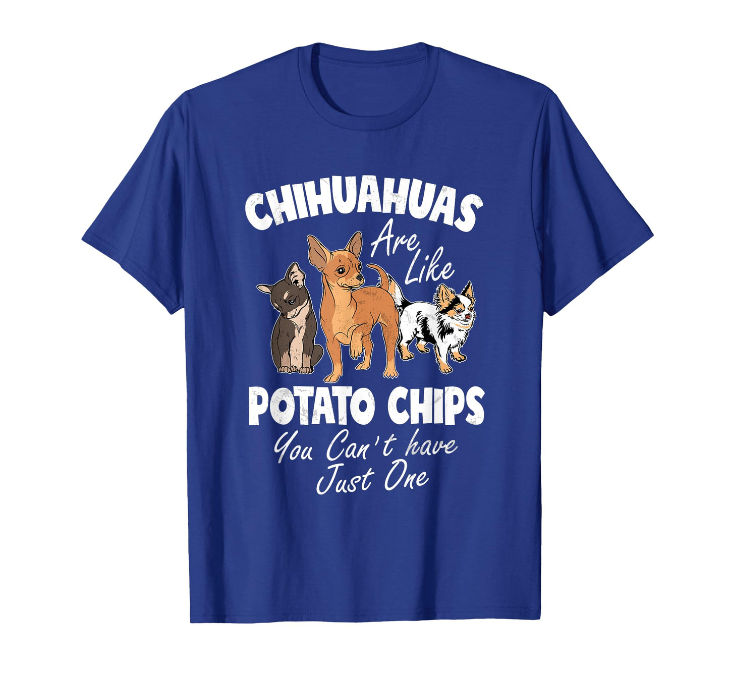 Funny Chihuahua Shirt Women Funny Chihuahua Gifts Chihuahuas T-Shirt