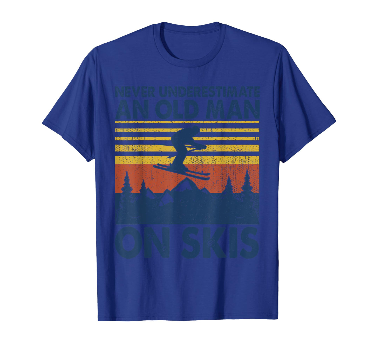 Never Underestimate An Old Man On Skis Funny Winter Sports T-Shirt