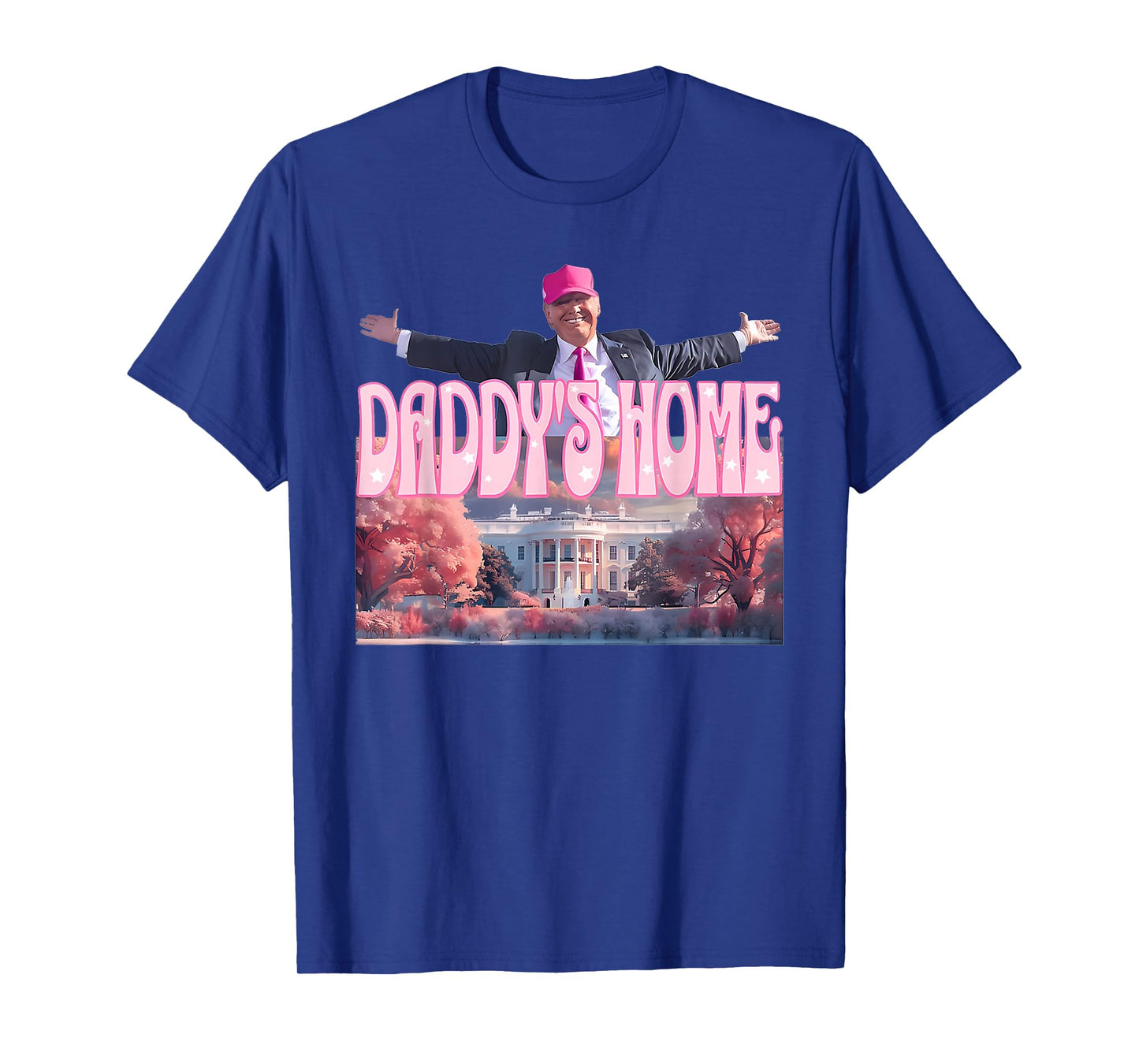Funny Daddy's Home Trump Pink 2024 Take America Back 2024 T-Shirt