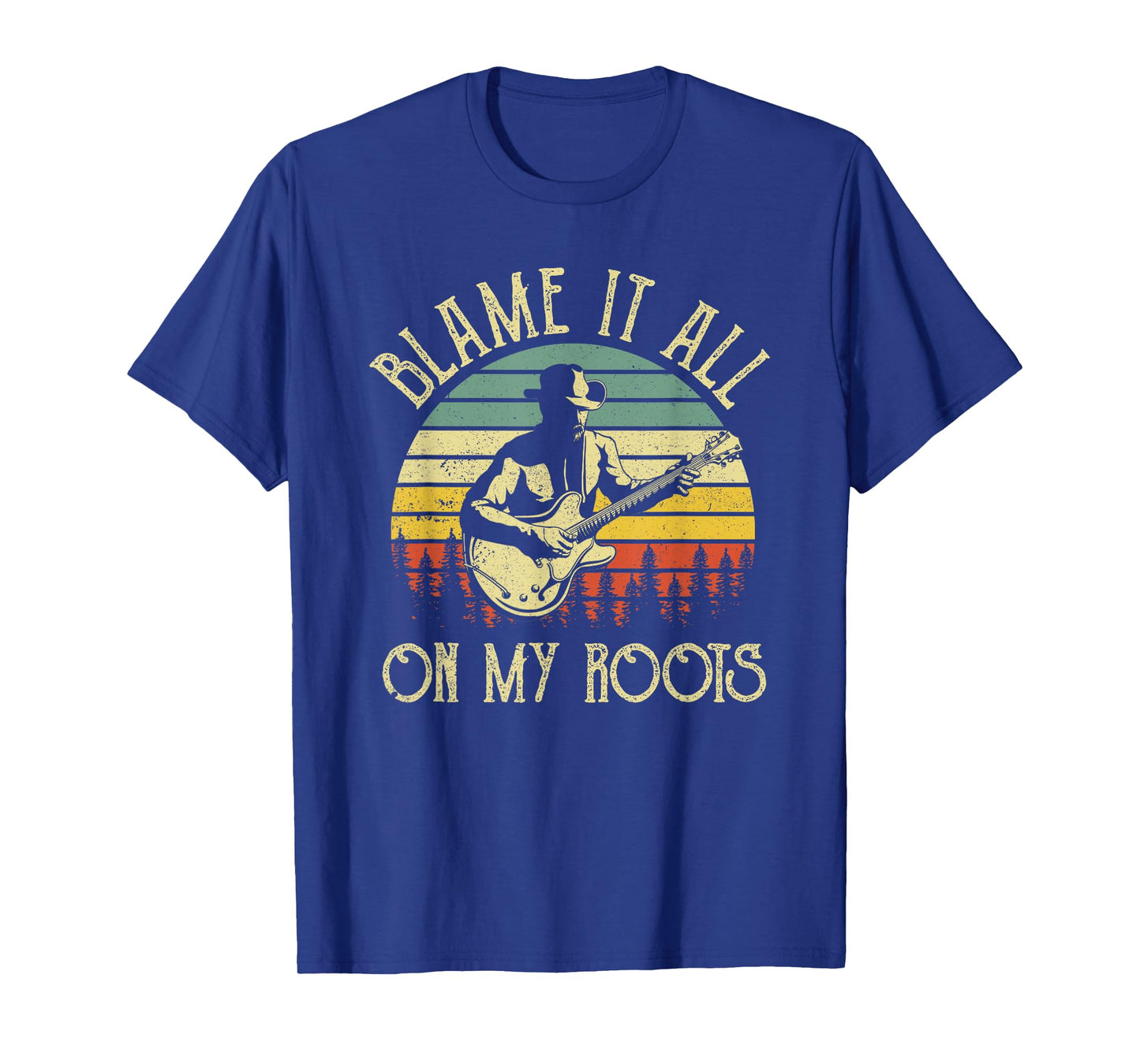 Vintage Cowboy Hat Guitar Blame It All On My Roots T-Shirt