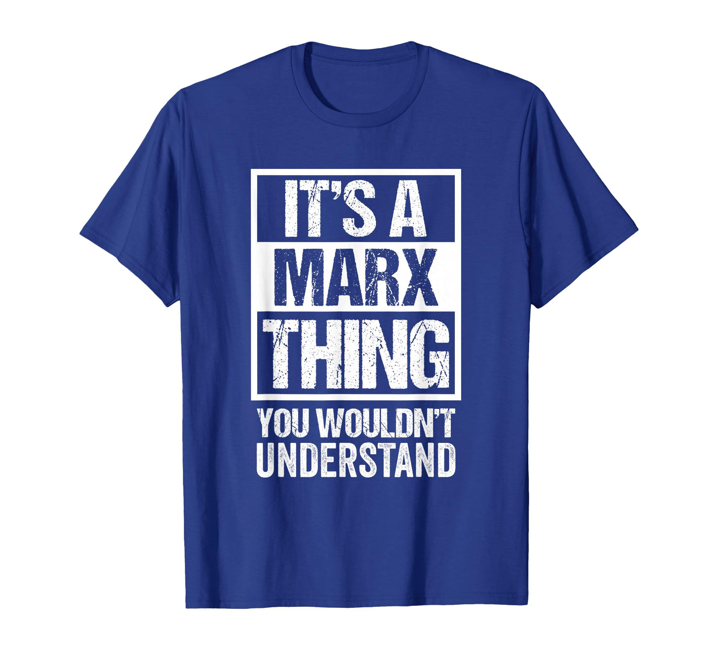 It's A Marx Thing You Wouldn't Understand T-Shirt