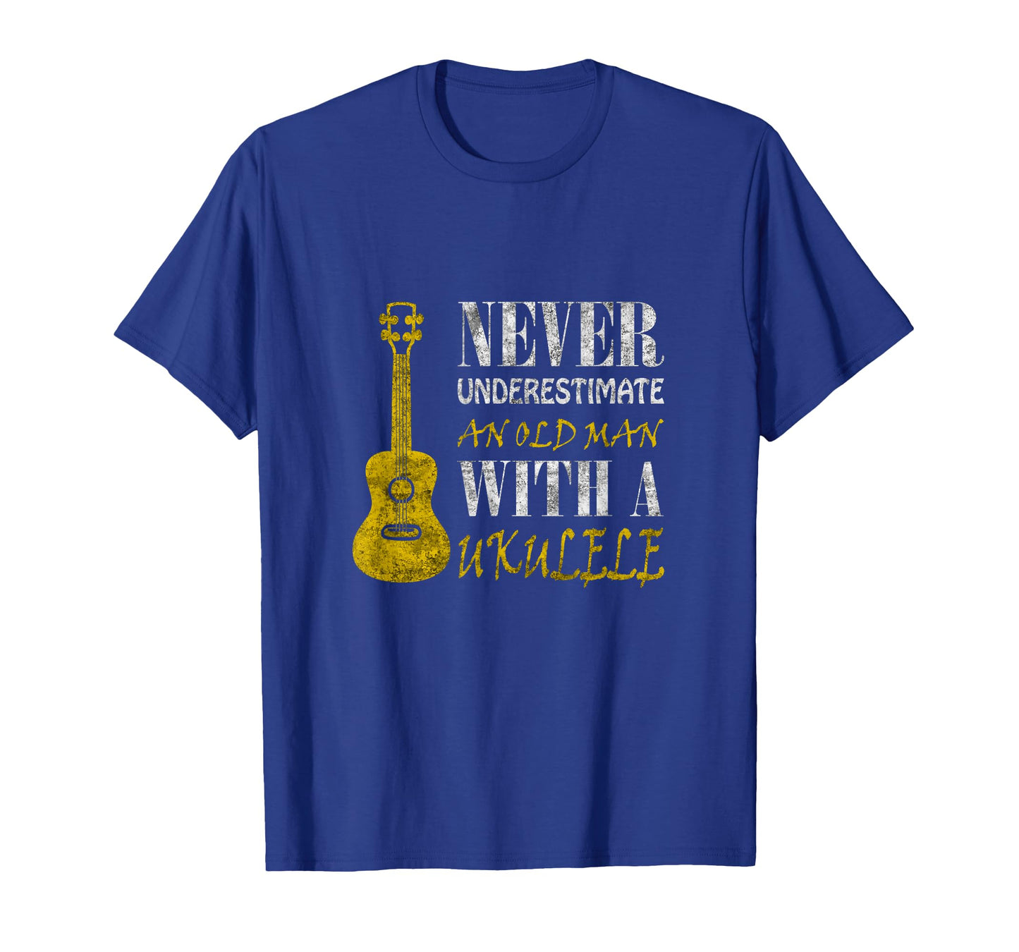 Never underestimate an old man with a ukulele T-Shirt