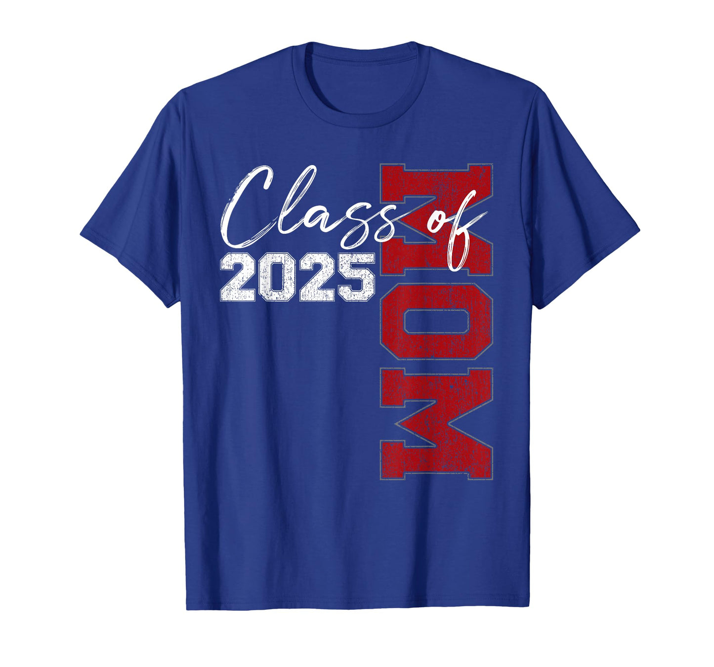 Mom Senior 2025 Proud Mom of a Class of 2025 Graduate Mother T-Shirt