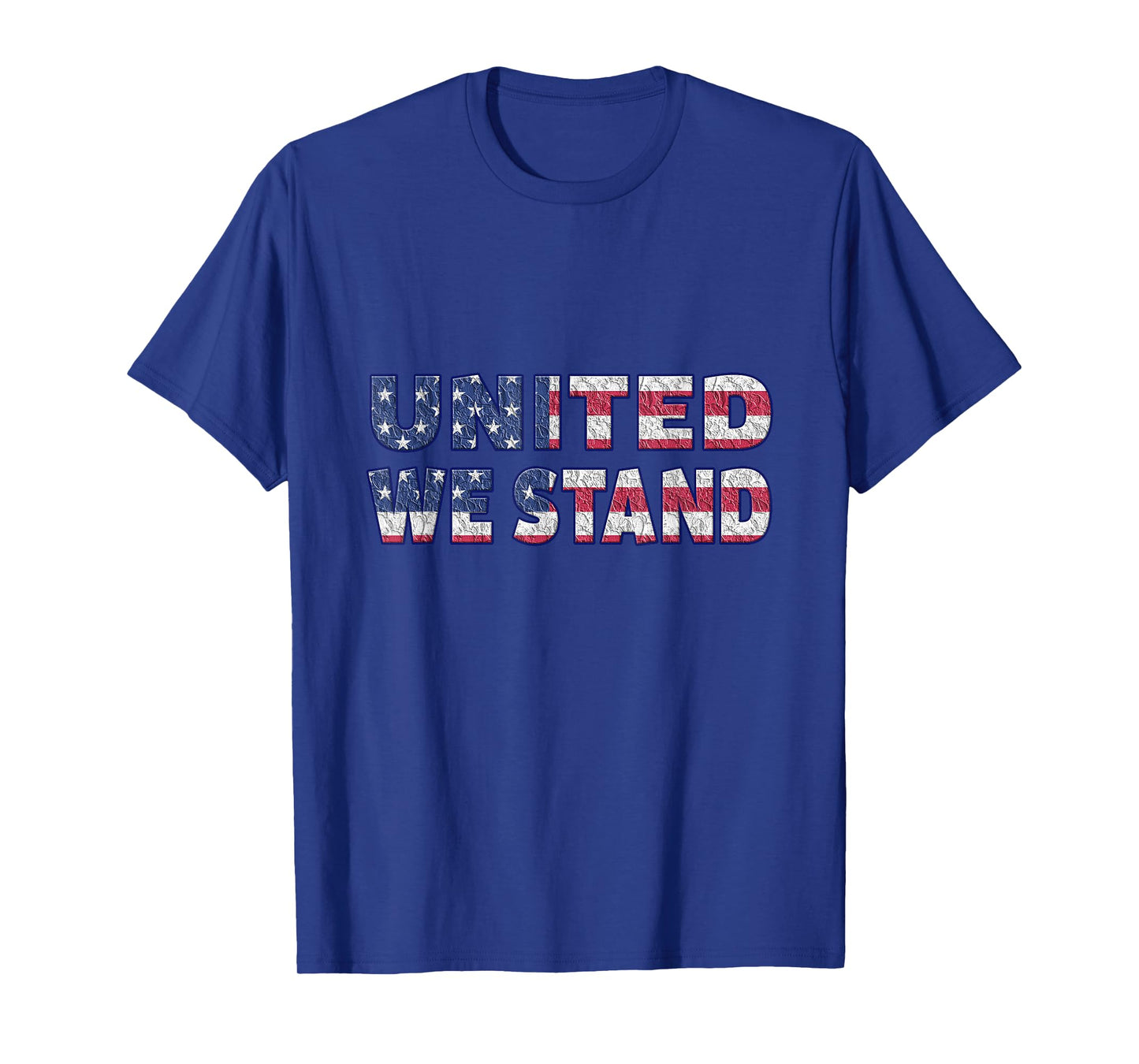 United We Stand T Shirt T-Shirt