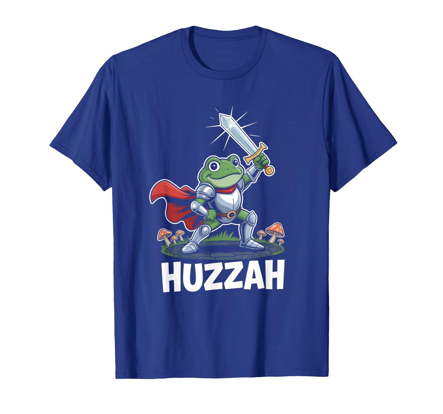 Huzzah Frog Knight Funny Sword Meme Quote Cute Design T-Shirt