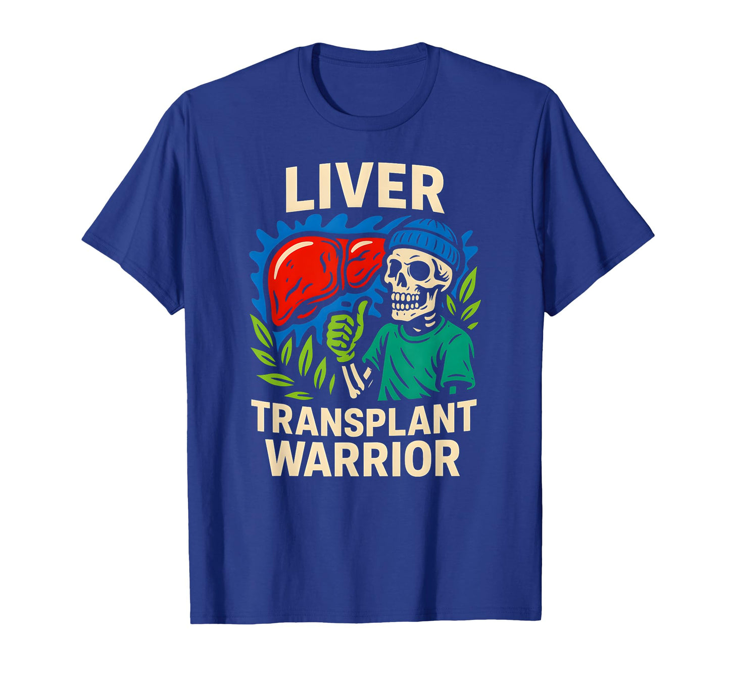 Liver Transplant Warrior Cool Mens Surgery Recovery T-Shirt