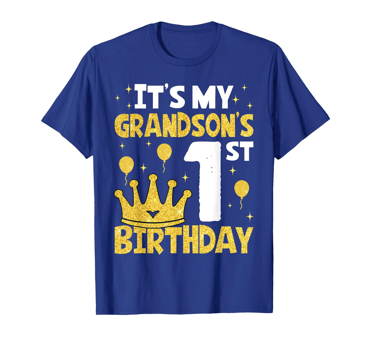 It's My Grandson's 1st Birthday 1 Year Old Toddler Boy T-Shirt