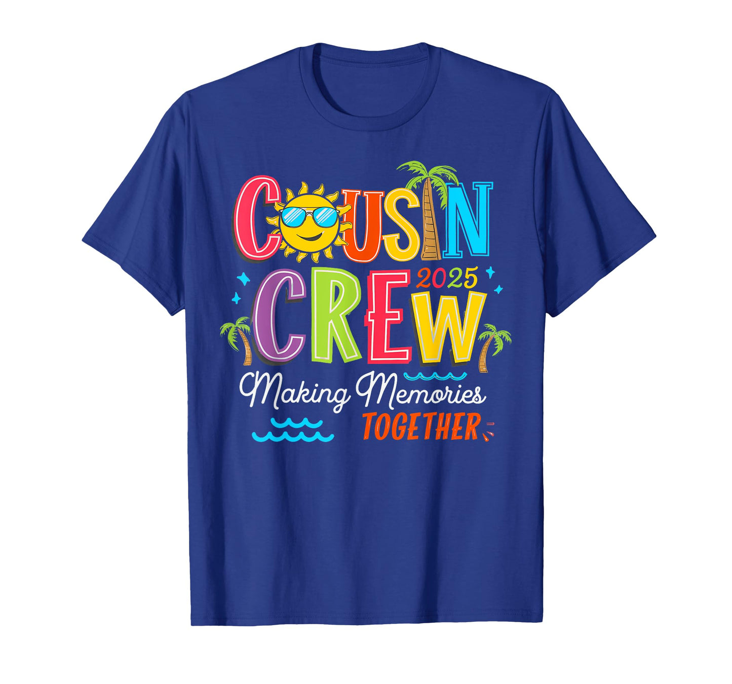 Cousin Crew 2025 Summer Vacation Beach Family Trip Matching T-Shirt