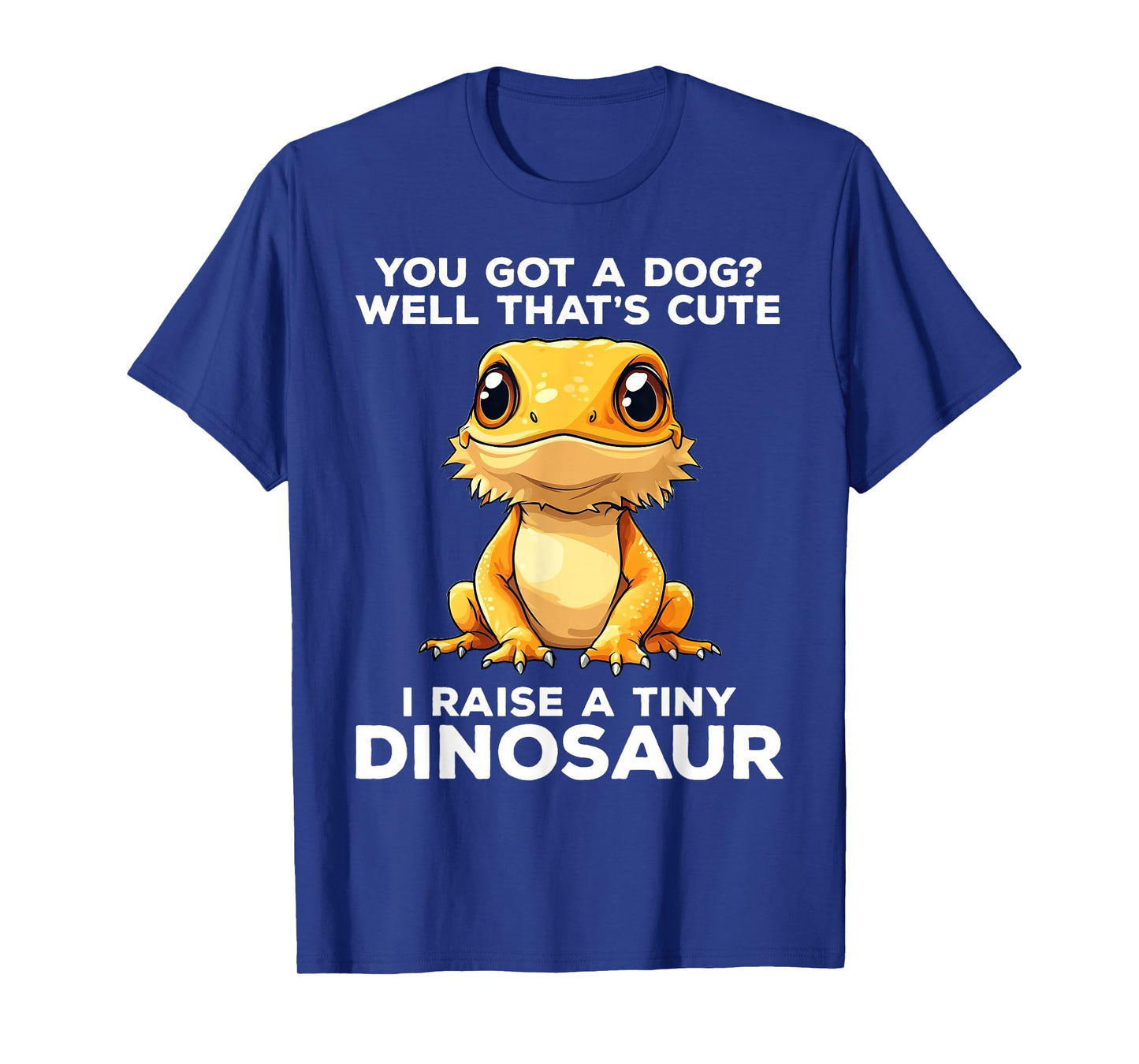 I Raise A Tiny Dinosaur Bearded Dragon Funny T-Shirt