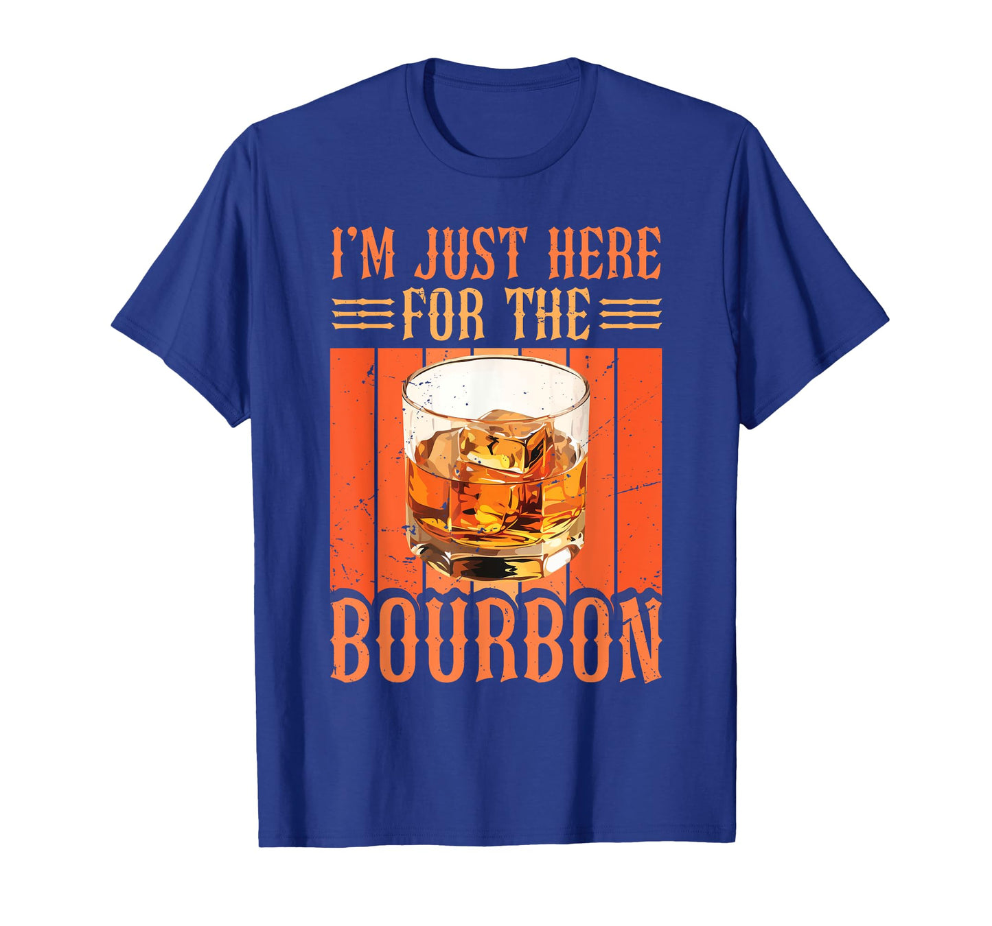 Whiskey Lover Bourbon Tasting I'm Just Here For The Bourbon T-Shirt