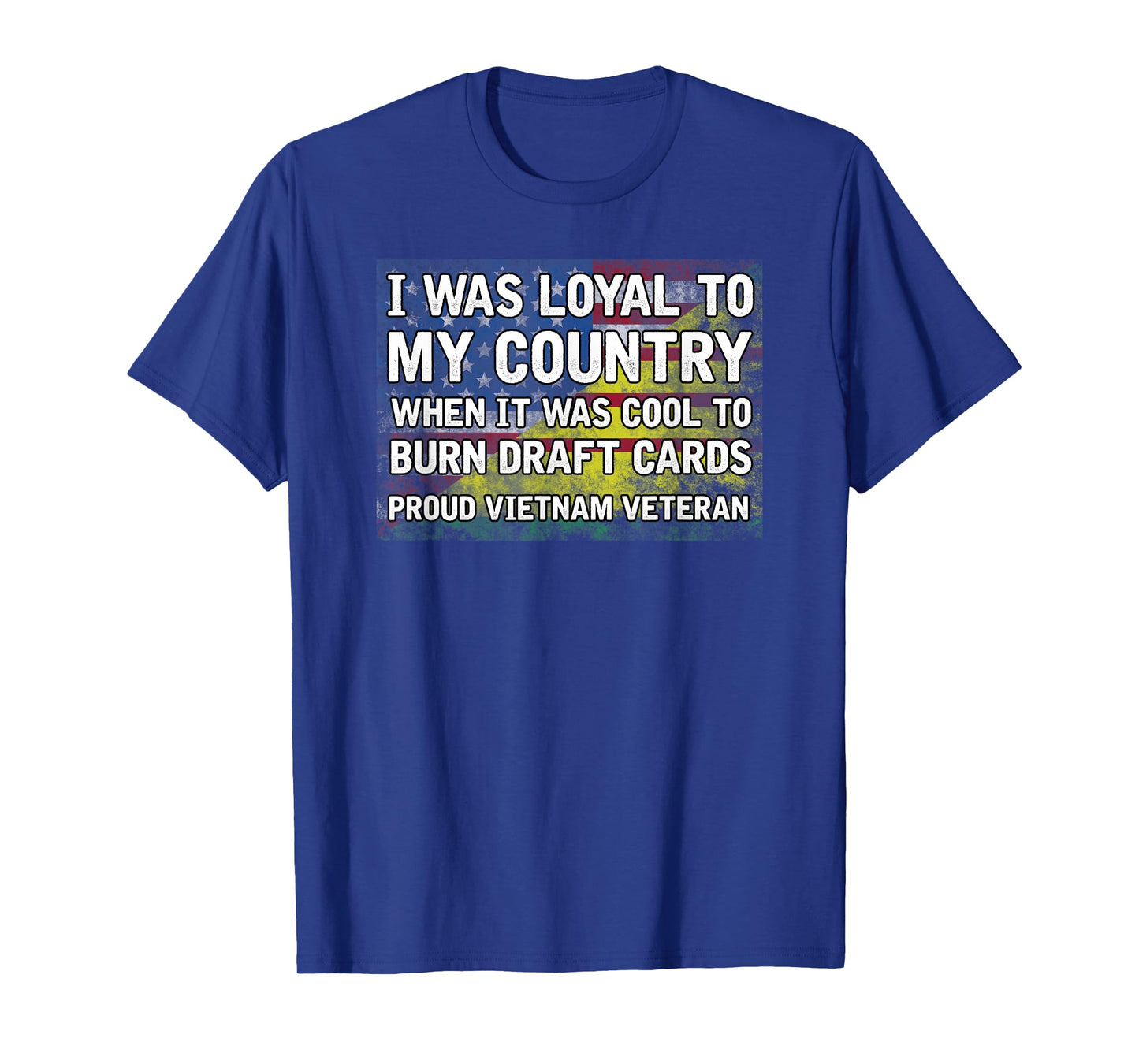I WAS LOYAL TO MY COUNTRY T-Shirt