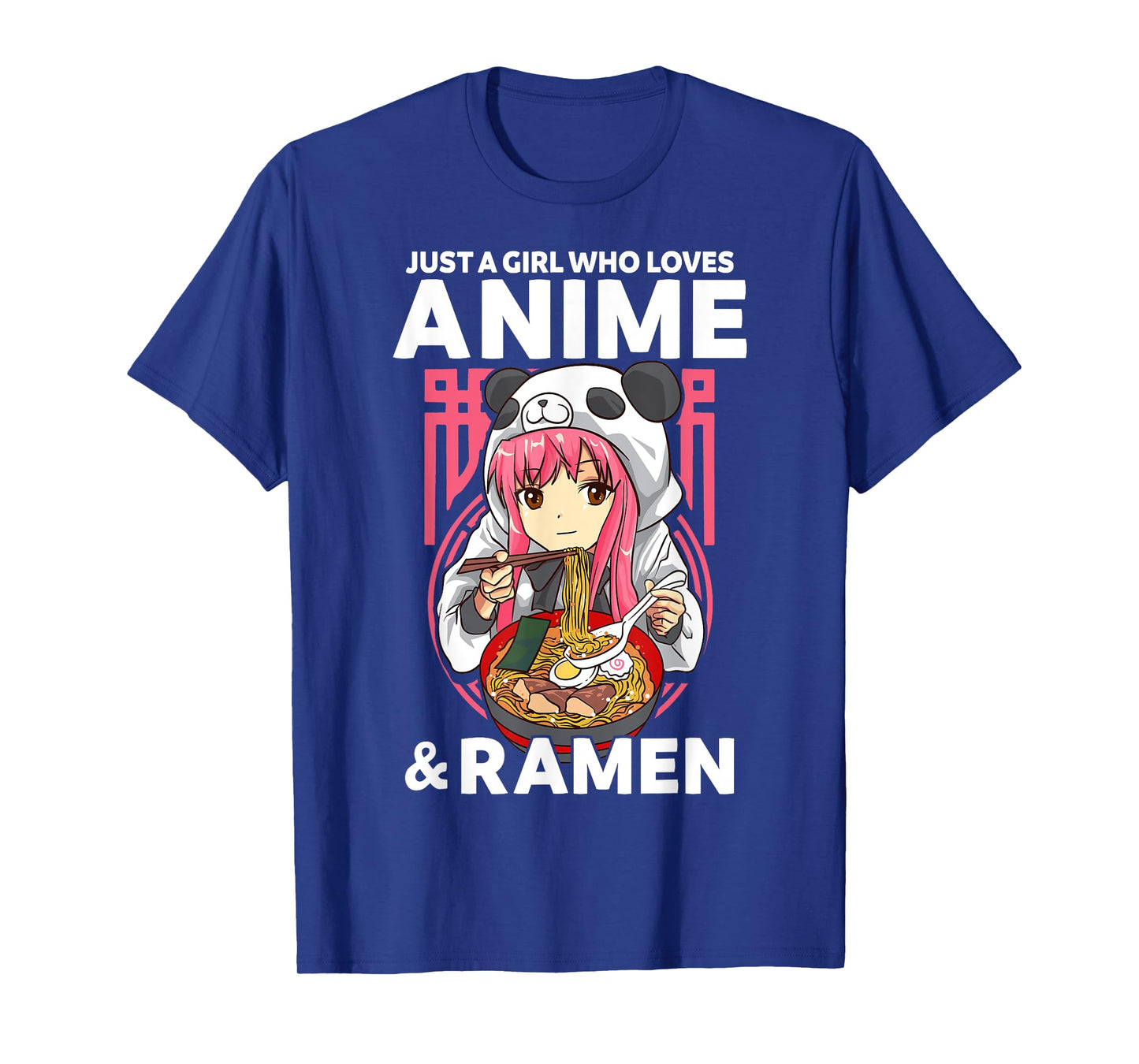 Just A Girl Who Loves Anime and Ramen Bowl Panda Teen Girl T-Shirt