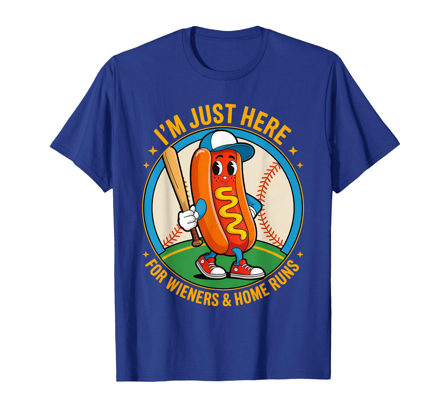 4th of July Hot- Dog I’m Just Here For wieners and home runs T-Shirt for Men Women Kids