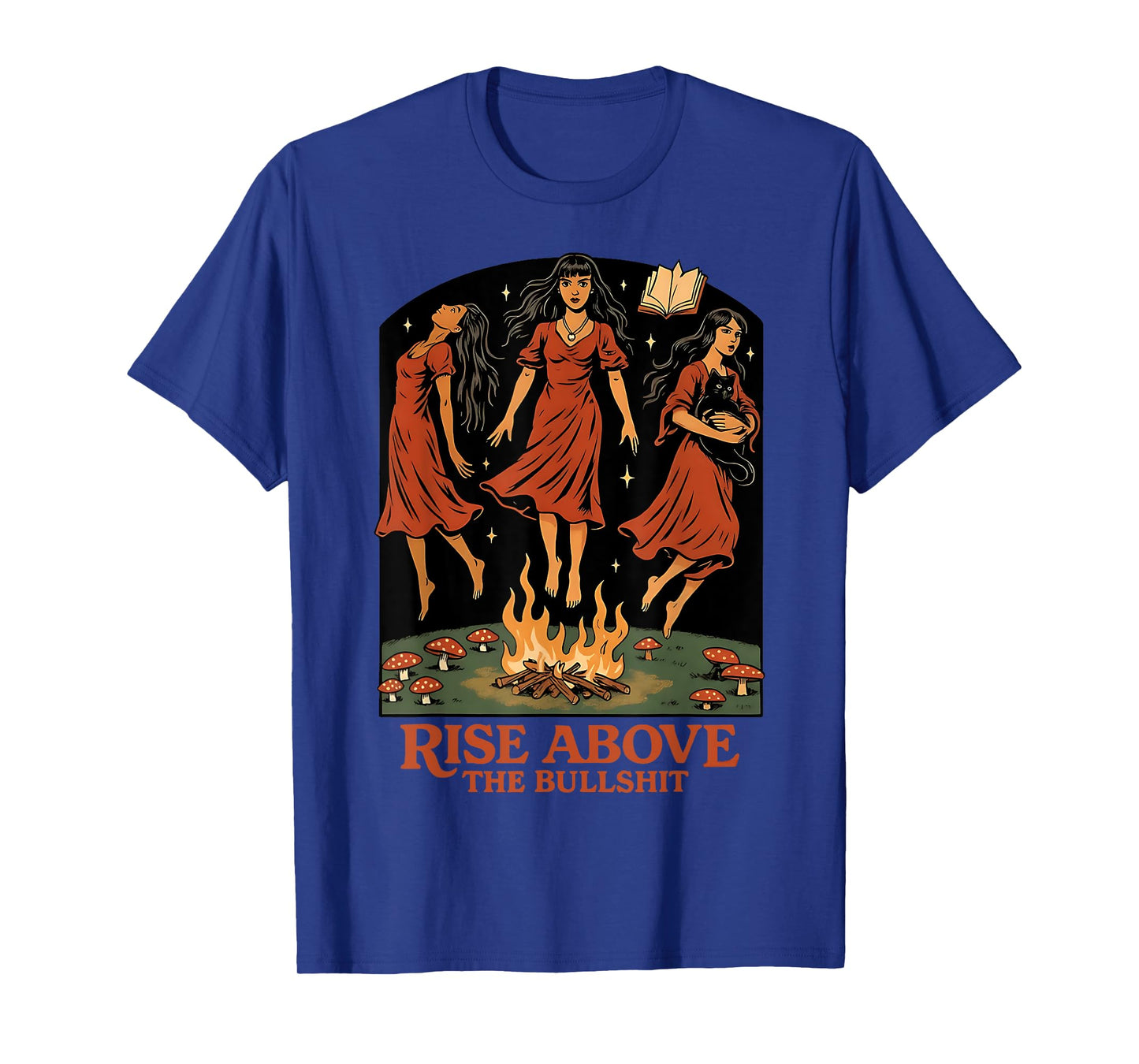 Rise Above The Bullshit Funny Witches Halloween Feminist T-Shirt